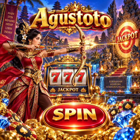 AGUSTOTO - Game Slot Online dengan Beragam Tema dan Fitur Bonus